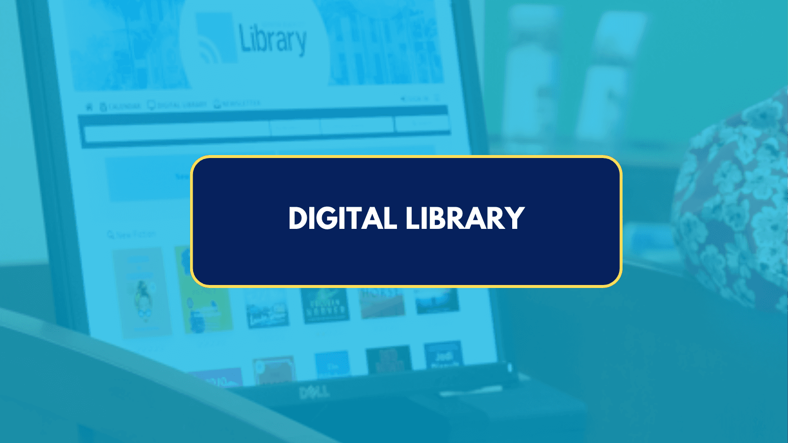 DIGITAL LIBRARY