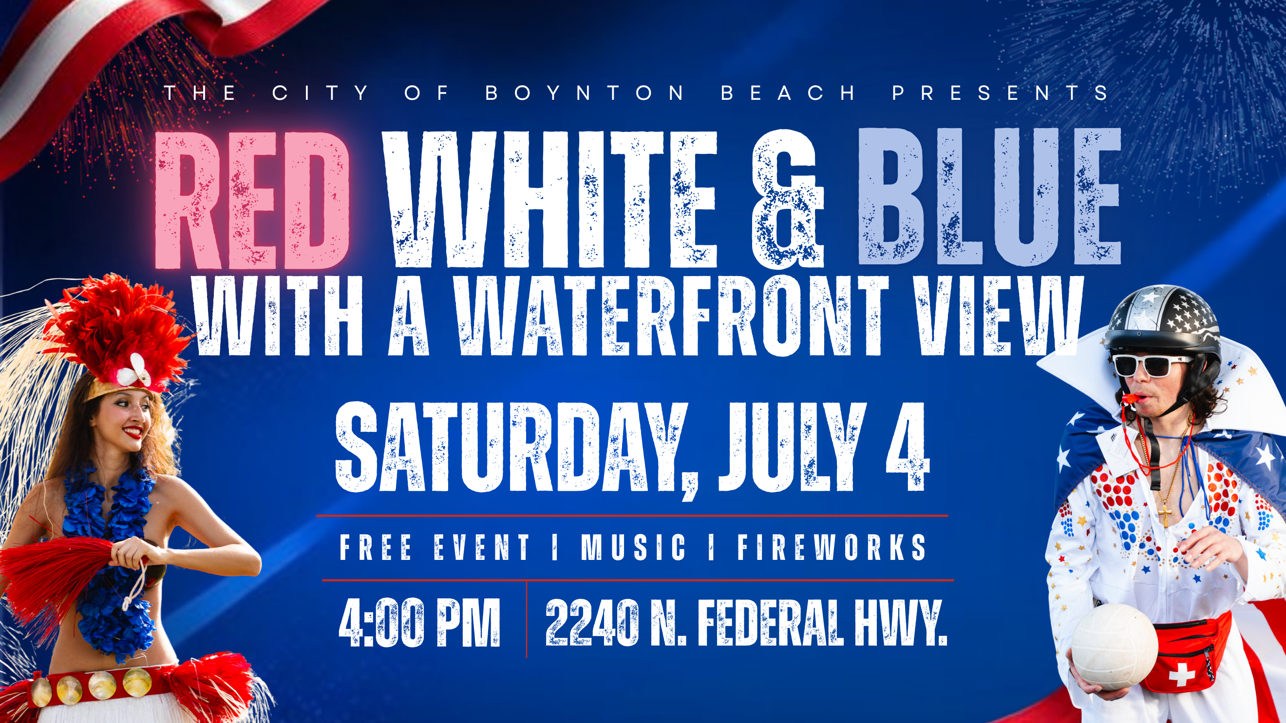 Graphic promoting a free Fourth of July event featuring live music and fireworks in a red white and 